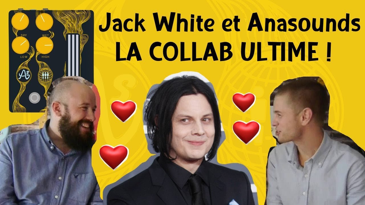 Jack White et sa pédale Anasounds ??? Tout sur la collaboration de l'année, La Grotte !