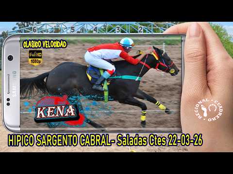 KENA-Clasico Velocidad- Hipico Sargento Cabral- Saladas Ctes 22-03-26