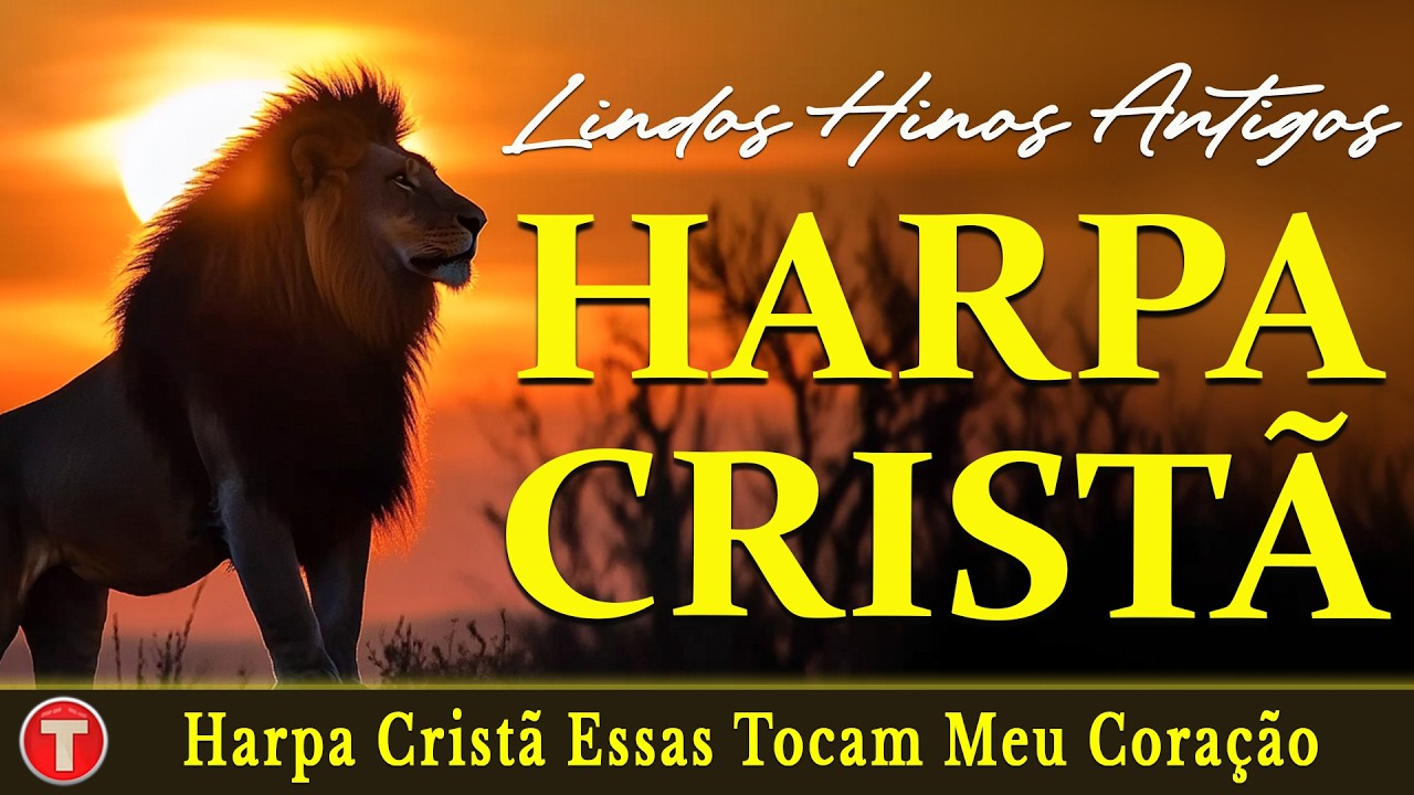 Louvores da Harpa Cristã 🙏🏼 50 Hinos Mais Tocados do Canal || Os Melhores (seleção especial)
