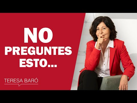 No hagas estas preguntas