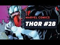 THE VENOM OF ASGARD: PART 2 | Thor #28 Review & Storytime