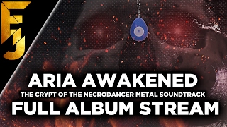 Aria Awakened Full Album Stream - The Crypt of the Necrodancer Metal Soundtrack | FamilyJules
