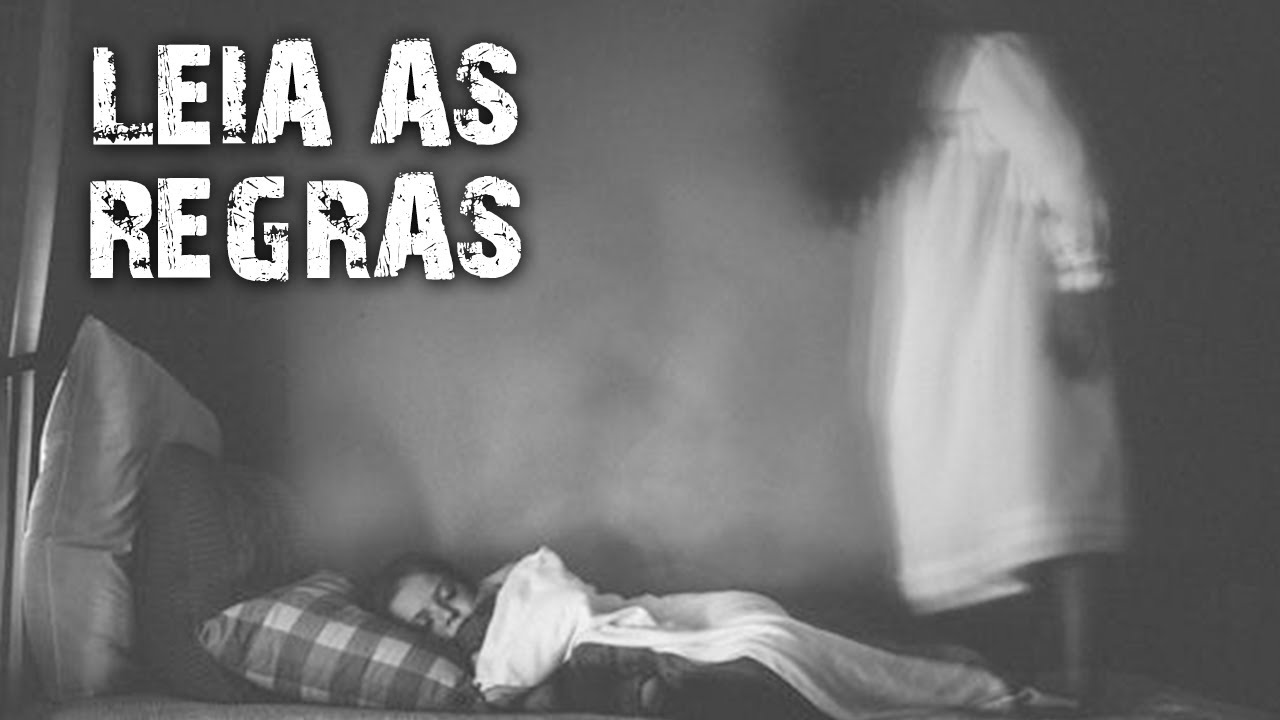 Leia as regras antes de DORMIR AQUI! - [CREEPYPASTA]