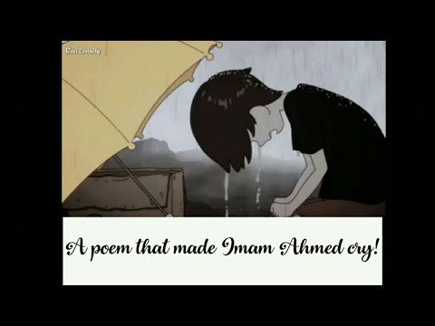 A poem that made IMAM AHMAD cry!