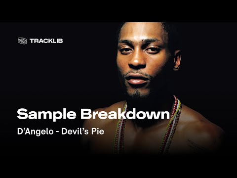 Sample Breakdown: D'Angelo - Devil's Pie