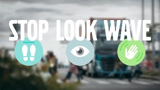  Get ready to Stop, Look and Wave
