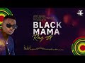 BLACK MAMA - RAY G (Official Audio)