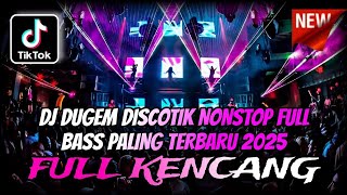 Download lagu DJ DUGEM DISCOTIK FULL BASS PALING ENAK TERBARU 2025 ⁉️ Dj Funkot Pilihan ‼️ DJ REMIX FULL KENCANG mp3 Download lagu DJ DUGEM DISCOTIK FULL BASS PALING ENAK TERBARU 2025 ⁉️ Dj Funkot Pilihan ‼️ DJ REMIX FULL KENCANG mp3