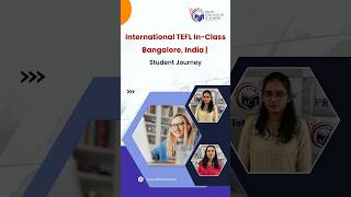 International TEFL In-Class Bangalore, India | Student Feedback #tefl #tesol