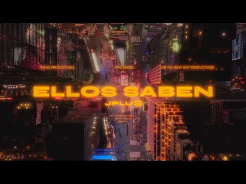 JPLU$ - Ellos Saben  (Video Oficial)