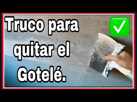 TRUCO CÓMO QUITAR EL GOTELE DE LAS PAREDES Y TECHOS FÁCILMENTE - CÓMO ALISAR PAREDES DE GOTELÉ ✅
