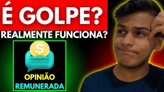 Aplicativo Opinião Remunerada é Verdade? ESTÃO TE ENGANANDO⚠️Opinião Remunerada é Seguro?Paga Mesmo?