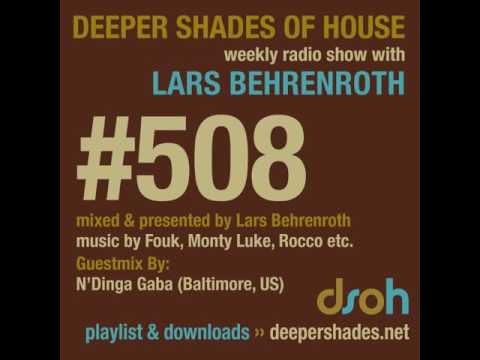 Deeper Shades Of House 508 - guest mix by N'Dinga Gaba - DEEP SOULFUL HOUSE
