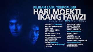 Download lagu Pilihan Lagu Terbaik Hari Moekti dan Ikang Fawzi mp3 Download lagu Pilihan Lagu Terbaik Hari Moekti dan Ikang Fawzi mp3