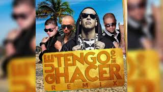 Daddy Yankee - Que Tengo Que Hacer (Remix IA) (Ft. Yandel, Jowell &amp; Randy)