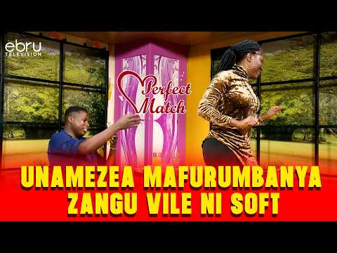 Nataka Dem Ako Na Mafrumbanya!#ebruperfectmatch #perfectmatch