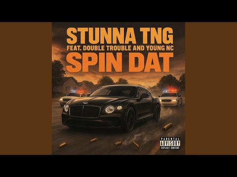 Spin Dat (feat. Double Trouble & Young NC)