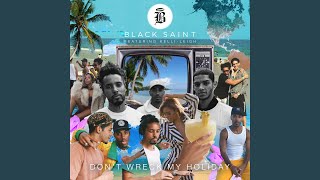 Don't Wreck My Holiday (feat. Kelli-Leigh)