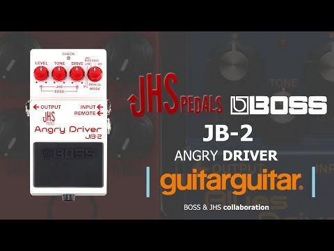 BOSS JHS Pedals Angry Driver JB-2 | BOSS' First EVER collaborative pedal!