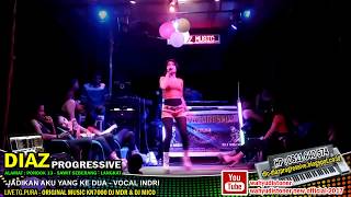 Download lagu INDRI DIAZ 2018 JADIKAN AKU YANG KEDUA (cover) MUSIC KN7000 Live TG PURA Bulan 5 DIAZ PROGRESSIVE mp3
