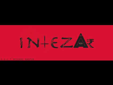 DjYogesH (Nagpur) - INTEZAAR ft.Yasin | Official Audio 2k17 | D.K.C.P Records Nagpur.