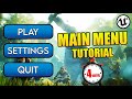 Unreal Engine 4 How To Create A Main Menu In 4 Minutes Tutorial