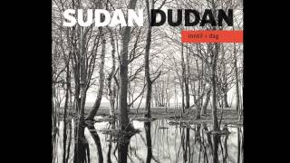 Sudan Dudan - Den Gongen I Fjor