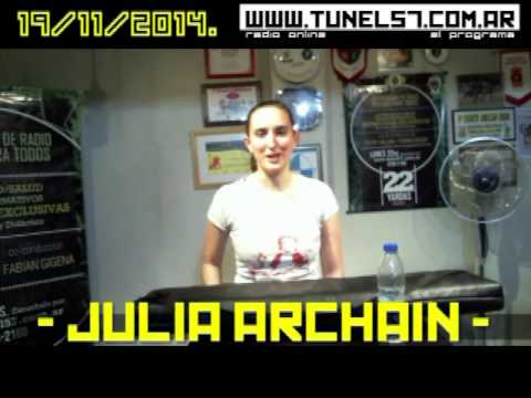 Julia Archain saludo en Túnel 57. Emisión Nº: 993 19/11/2014.
