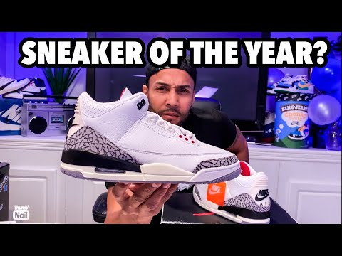 Air Jordan 3 White Cement REIMAGINED  is SNEAKER OF THE YEAR!  I SAID WHAT I SAID!
