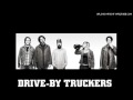 Drive-By Truckers - A Blessing and A Curse