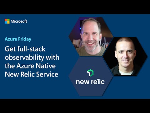Boost Visibility: Azure Native New Relic Full-Stack Monitoring Boost Visibility: Azure Native New Relic Full-Stack Monitoring