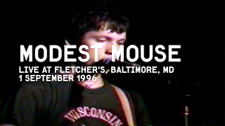 MODEST MOUSE 9.1.1996 (full set) BALTIMORE, MD