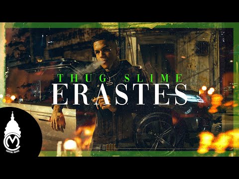 Thug Slime - Erastes (Official Music Video)
