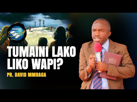 🔴 #LIVE: 19. 07. 2025 | TUMAINI LAKO LIKO WAPI? | PR. DAVID MMBAGA