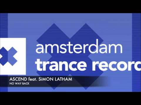Ascend feat. Simon Latham - No Way Back  (Original) Amsterdam Trance Records