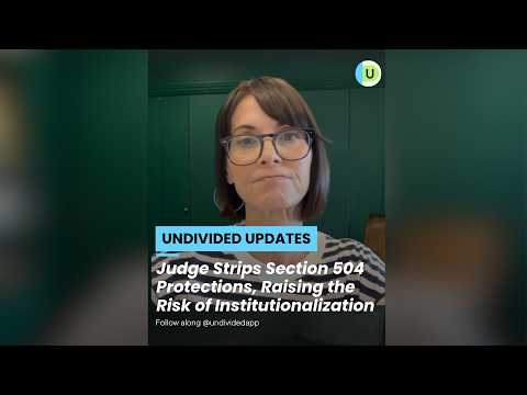 Judge Strips Section 504 Protections, Raising the Risk of ...