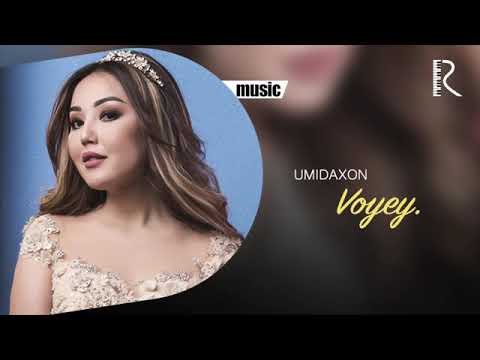 Umidaxon  Voyey / Умидахон  Войей music version