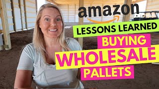 Lessons Learned from Buying Wholesale Pallets to Sell on Amazon