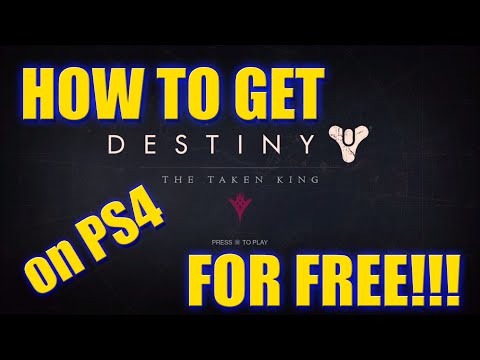 How To Get DESTINY: THE TAKEN KING DLC for FREE ON PS4/PS3!!! (Works for the Other 2 Destiny DLCs!)