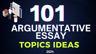 101 Argumentative Essay Topics Ideas | Essay Writing