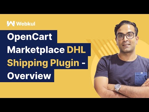 OpenCart Marketplace DHL Shipping Plugin - Overview