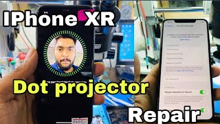 iPhone XR Face ID Not Working Fixed- Dot Projector Repair