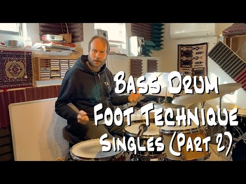Bass Drum Foot Technique Singles (Part 2)