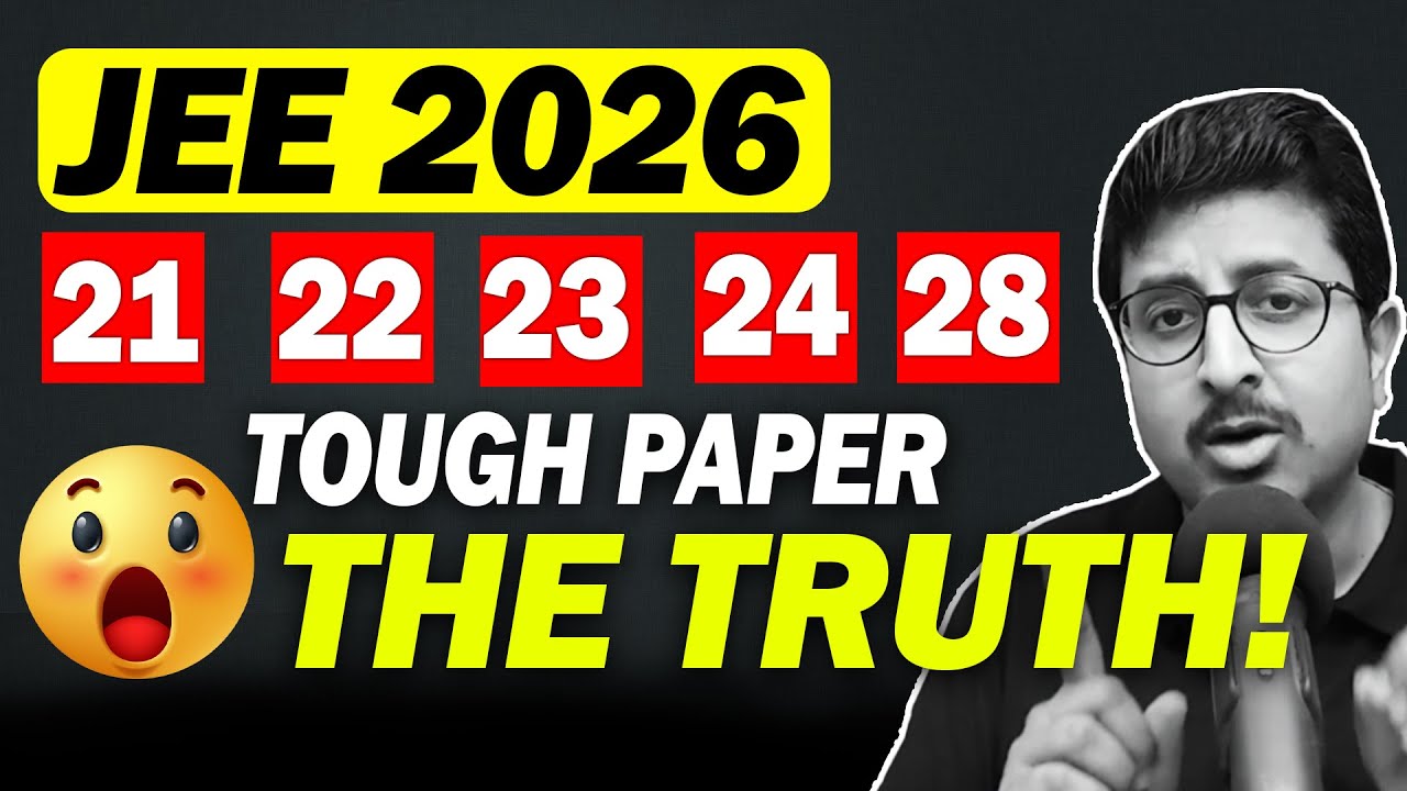THE TRUTH : 21-24th EASY, 28th TOUGH😱 | JEE Main 2026 | ACTION PLAN NOW | Eduniti | Mohit Sir