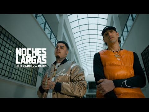 JP Fernandez ft Camin - NOCHES LARGAS