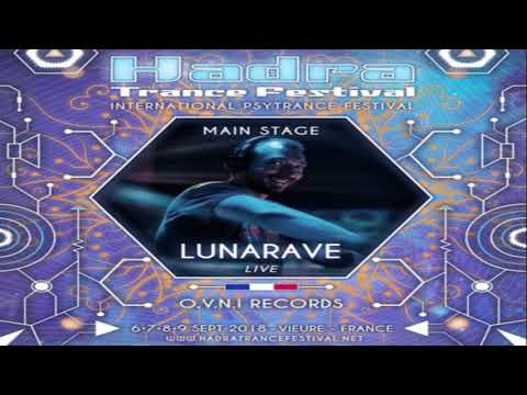 LunaRave -  Live Set Hadra Trance Festival  (2018)