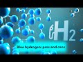 Blue Hydrogen Pros And Cons