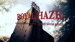 Royal Haze - 