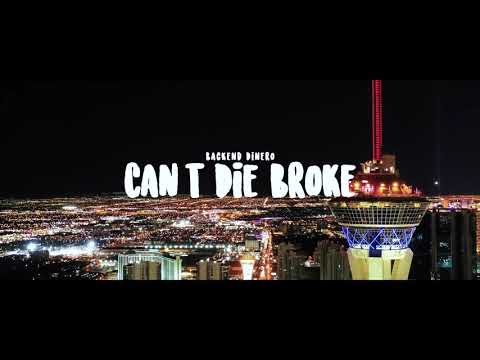 Backend Dinero - Can’t Die Broke (Official Video)