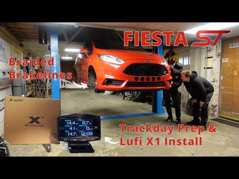 Prepping For Track Day - Lufi X1 & Braided Brakelines Install - Ford Fiesta ST180 Track Race Car